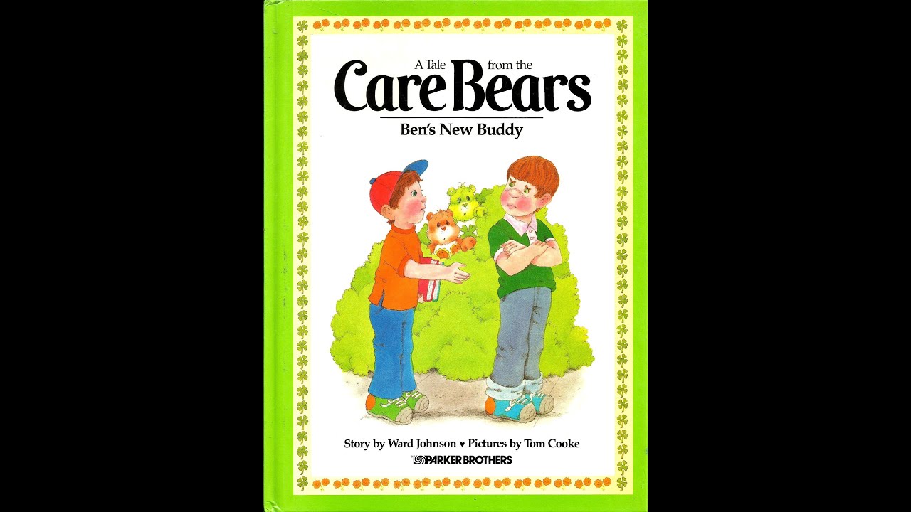 The Care Bears Ben's New Buddy