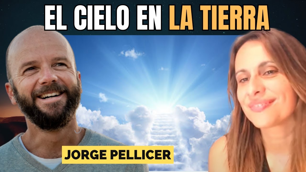EL CIELO EN LA TIERRA JORGE PELLICER