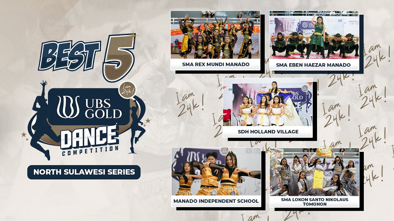 BEST FIVE UBS GOLD DANCE COMPETITON NORTH SULAWESI SERIES