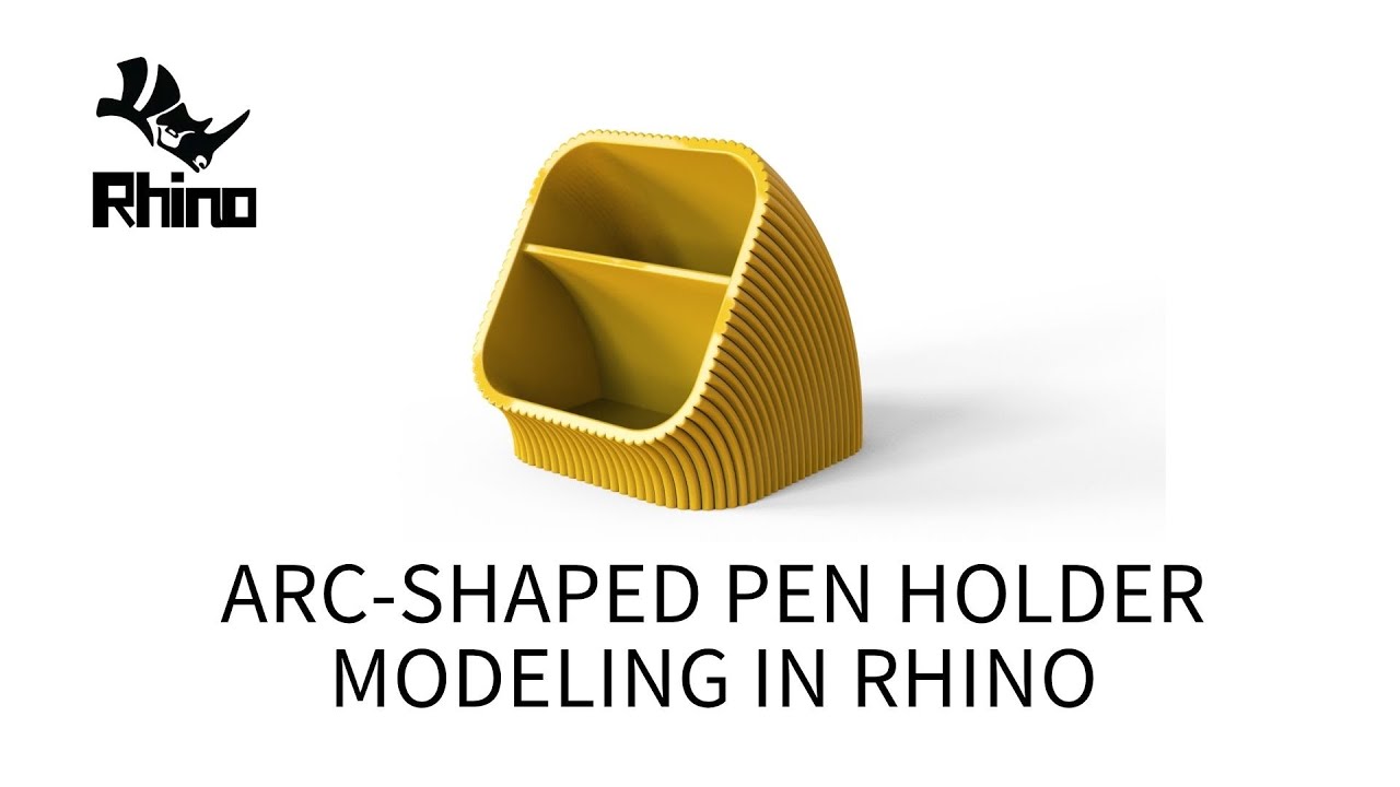 Arc-shaped Pen Holder Modeling in Rhino