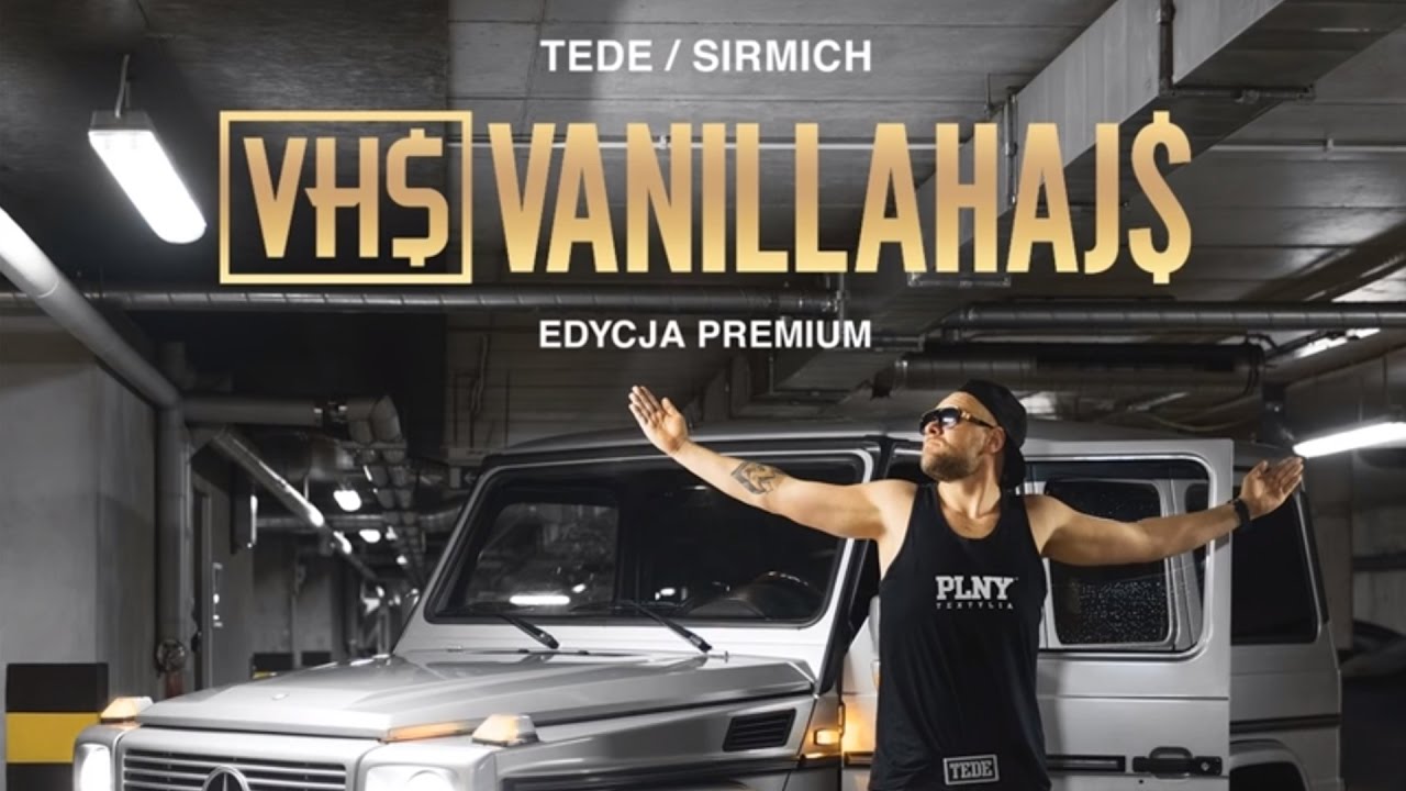 TEDE & SIR MICH - #COHF/ VANILLAHAJS EDYCJA PREMIUM 2015