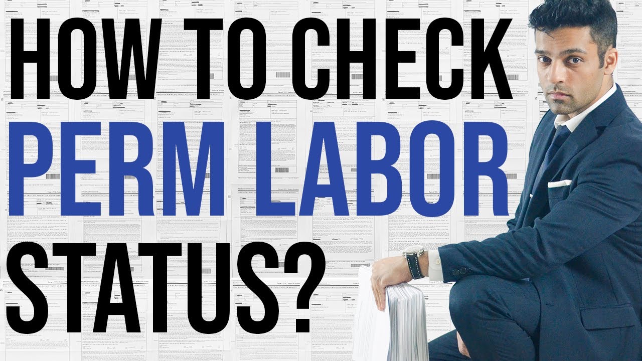 How To Check Your PERM Status? Labor Certification Status.
