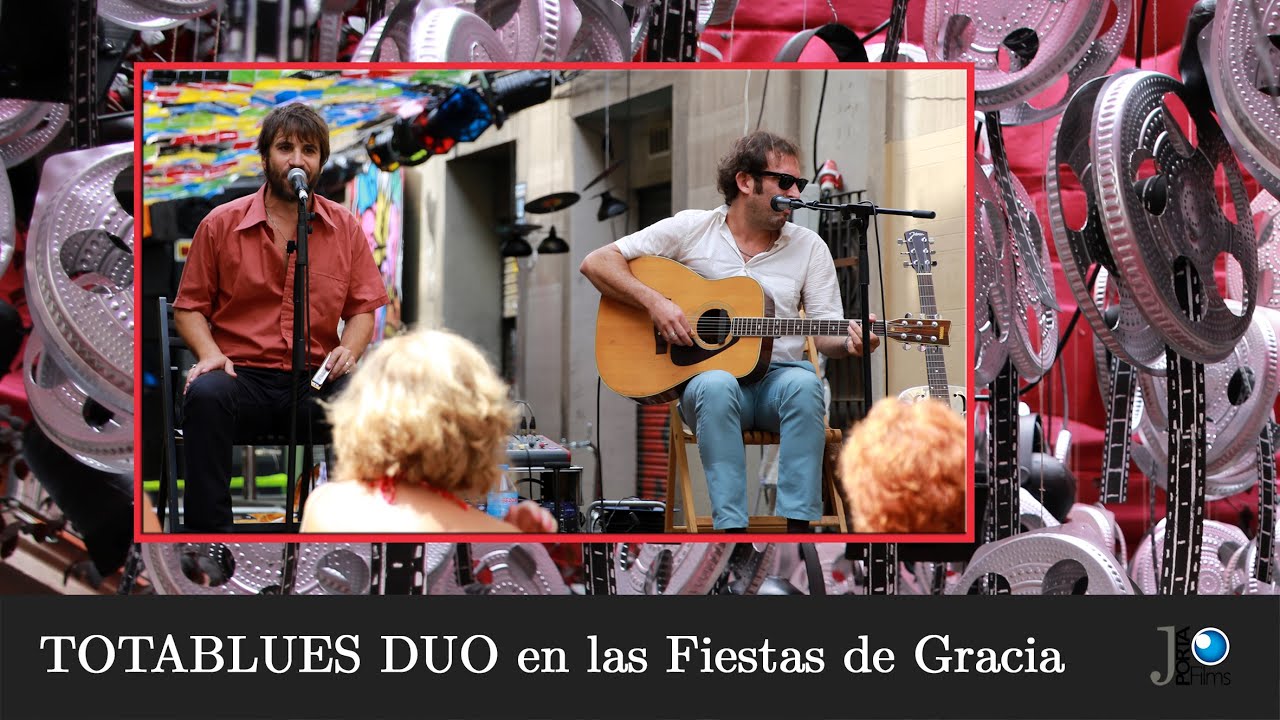 TOTA BLUES DUO a les Festes de Gràcia / Barcelona