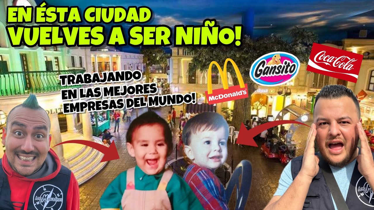 Visitando una CIUDAD DE NIÑOS que quieren ser adultos
