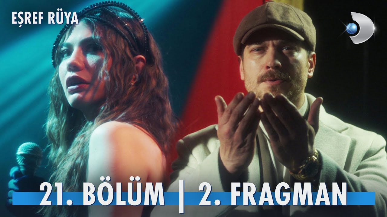 Eşref R&uuml;ya 21. B&ouml;l&uuml;m 2. Fragman | 
