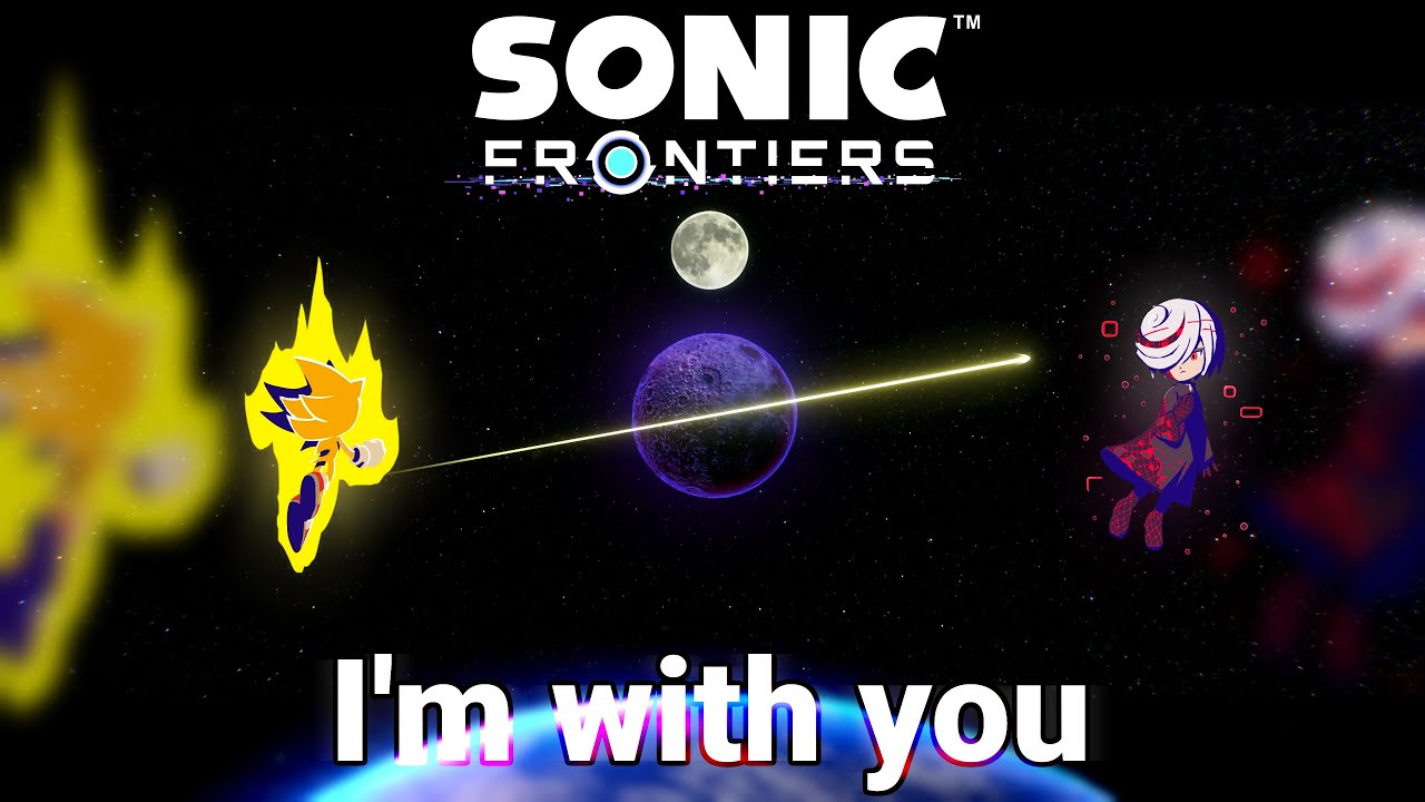 I'm with you | Sonic Frontiers (Remix)