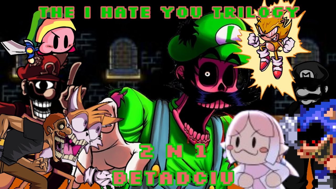 The I Hate You Trilogy but everyone sings it