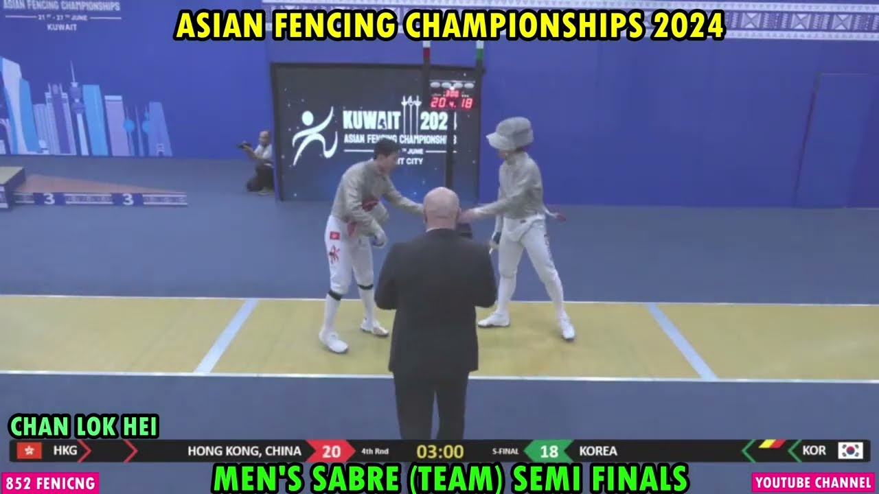 2024 🇰🇼【亞洲劍擊錦標賽】男佩 團體「SEMI FINALS」HONG KONG 🇭🇰 VS 🇰🇷 KOREA