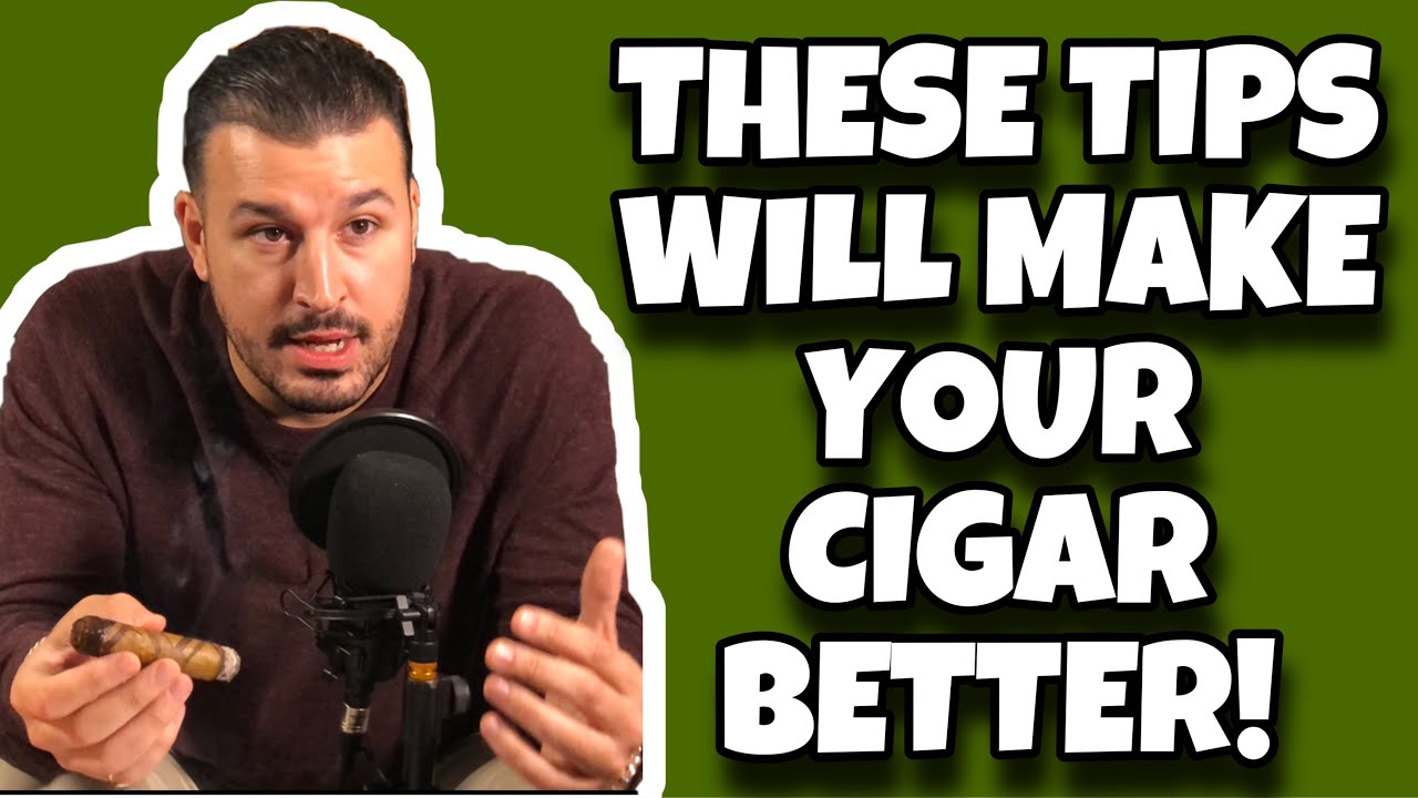 5 Tips To Enhance Your Cigar Experience!
