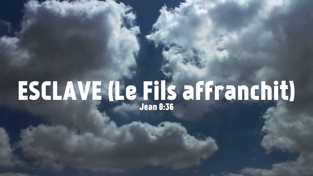 Esclave (le Fils affranchit)