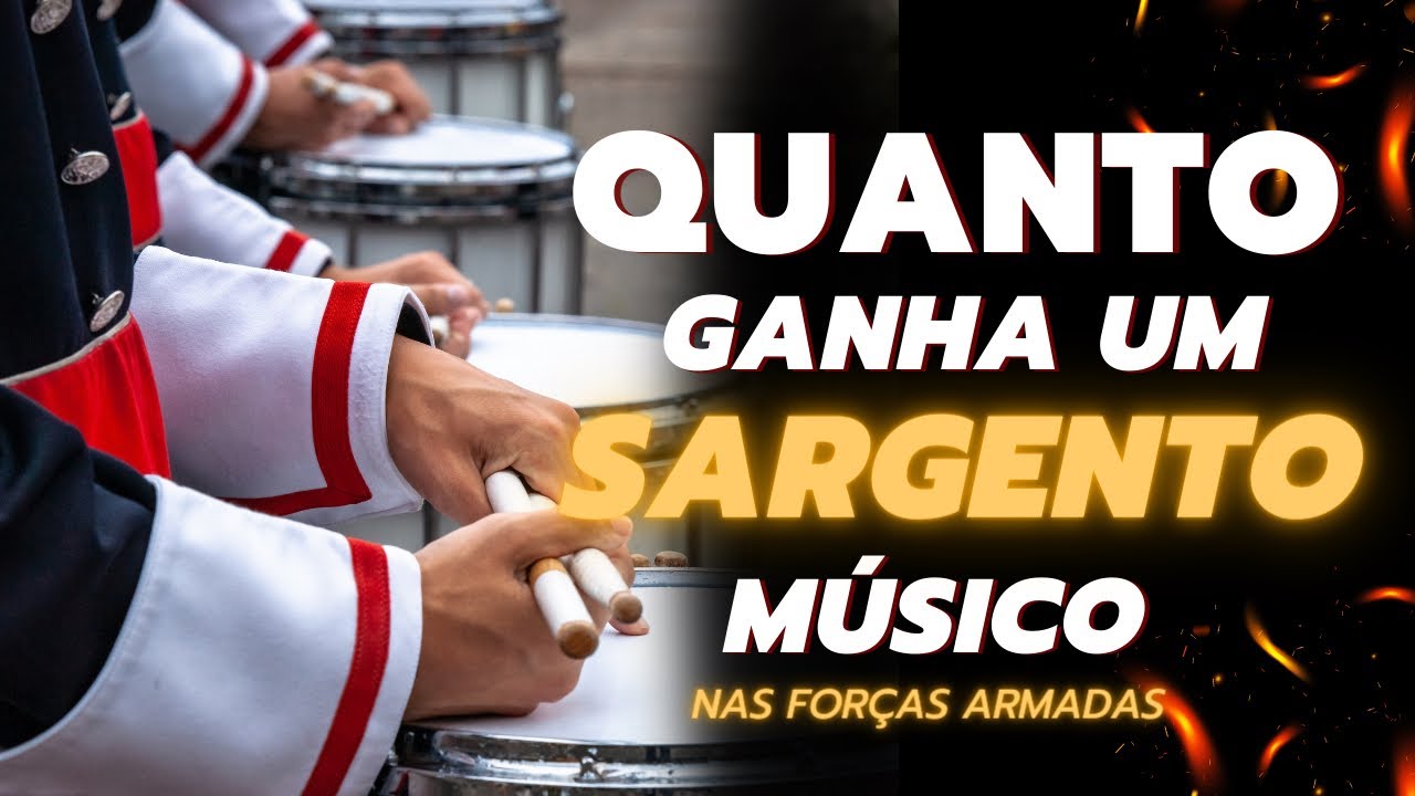 QUAL O SALÁRIO DE UM SARGENTO MÚSICO?