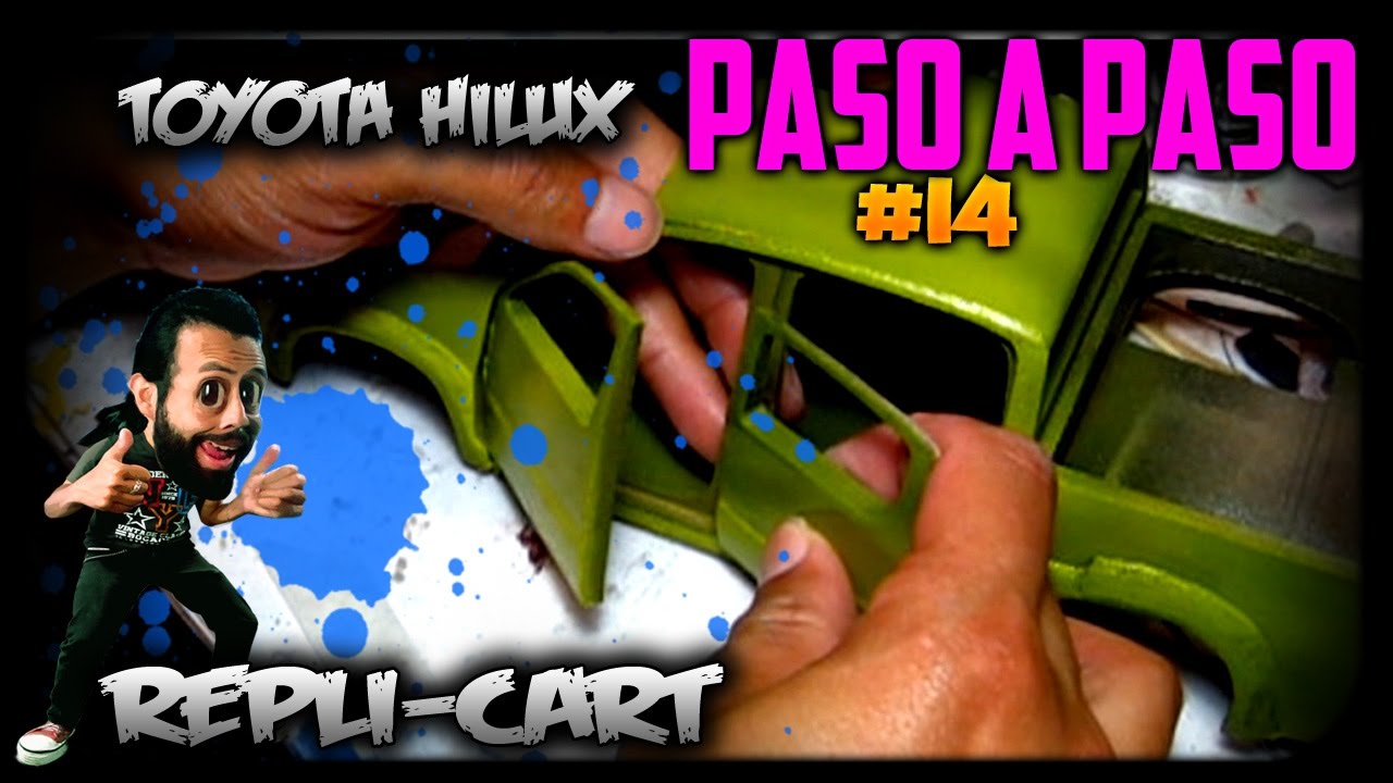 PASO a PASO #14 TOYOTA HILUX // REPLI-CART // BISAGRA PUERTAS  A ESCALA