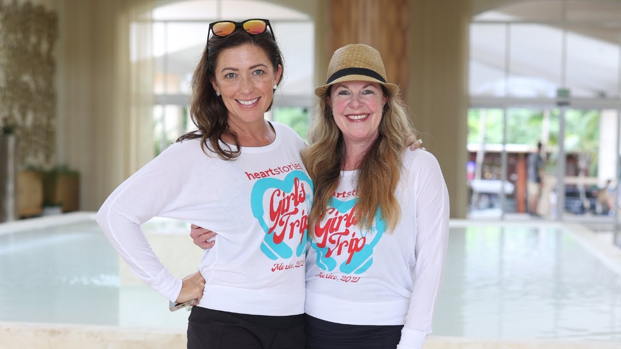 Trisha & Melissa's Story | HeartStories Mexico Girls Trip 2021 Experience Testimonial