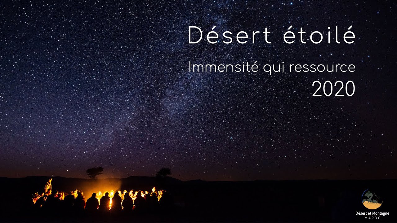Désert étoilé, Immensité qui ressource - 2020