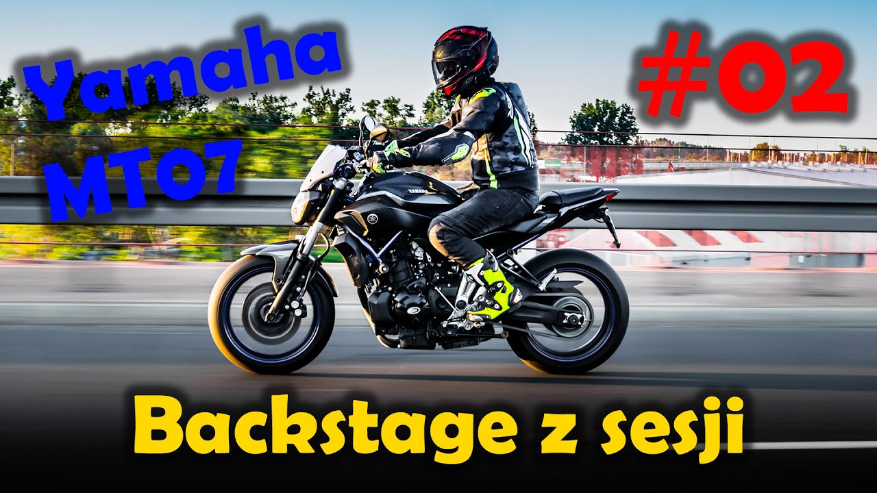 YAMAHA MT 07 - BACKSTAGE SESJI ZDJĘCIOWEJ 02