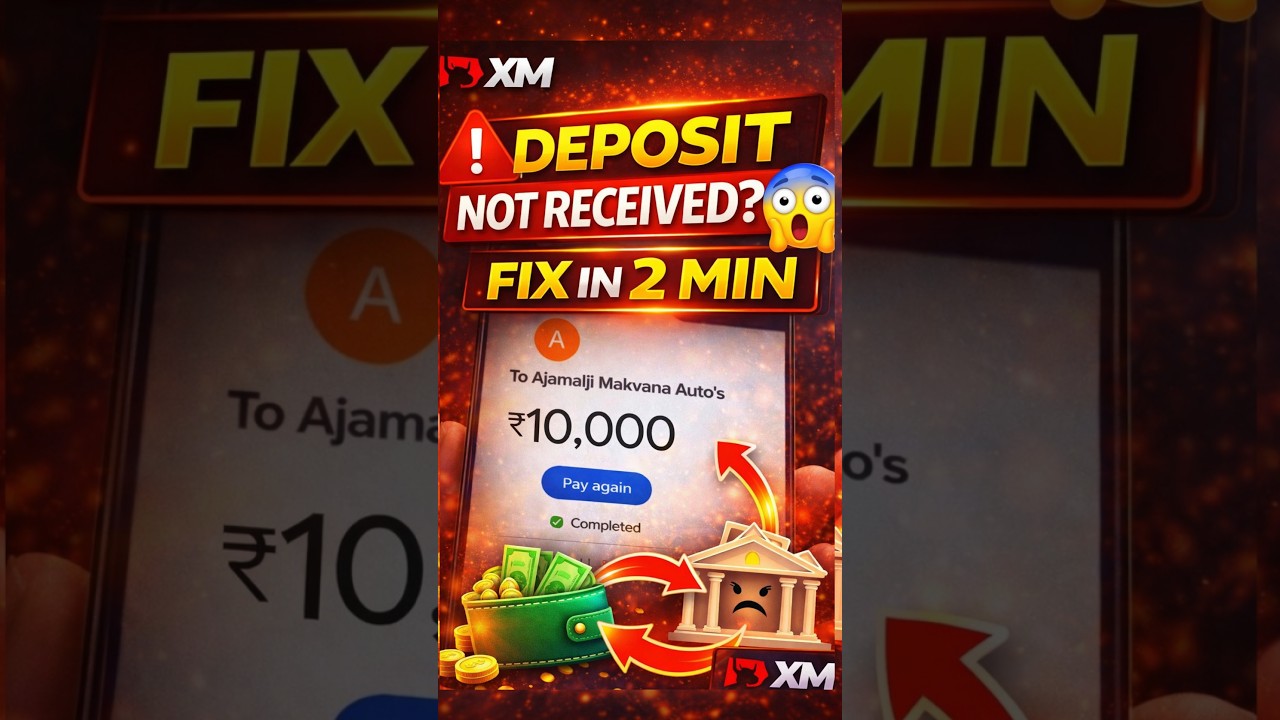 XM Deposit & Withdrawal Problem FIXED 🔥 | Xm deposit stuck problem &nbsp;#forex #shorts #depositproblem