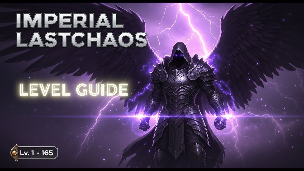 IMPERIAL LASTCHAOS - LEVEL GUIDE - imperial-lc.com