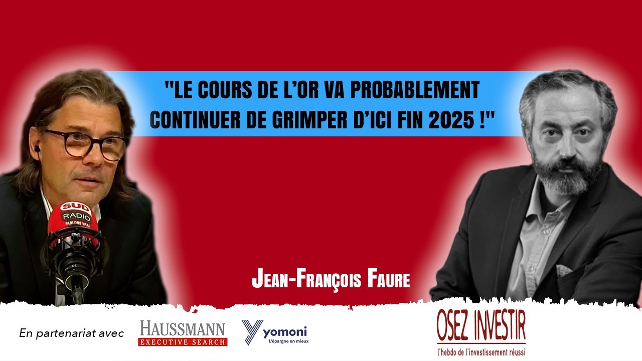 💬 &laquo; Le cours de l&rsquo;or va probablement continuer de grimper d&rsquo;ici fin 2025 ! &raquo;