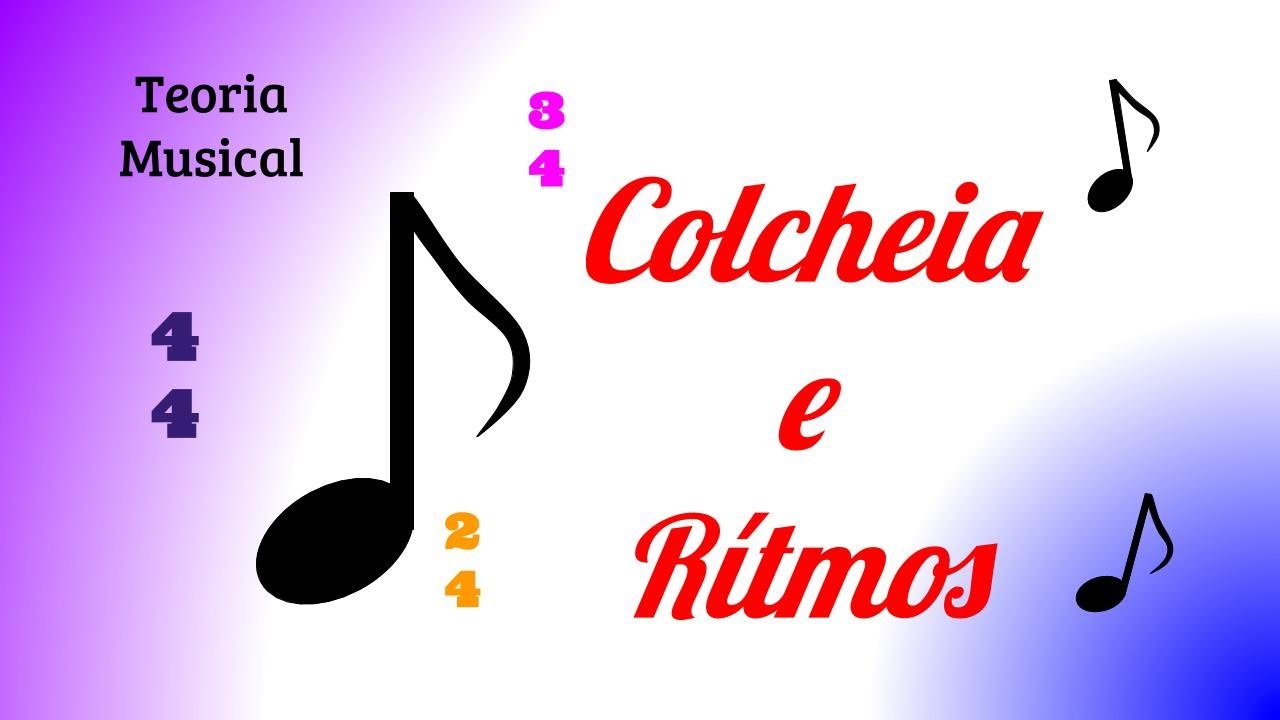 #26 Teoria musical | Figura musical | Colcheia Ritmos