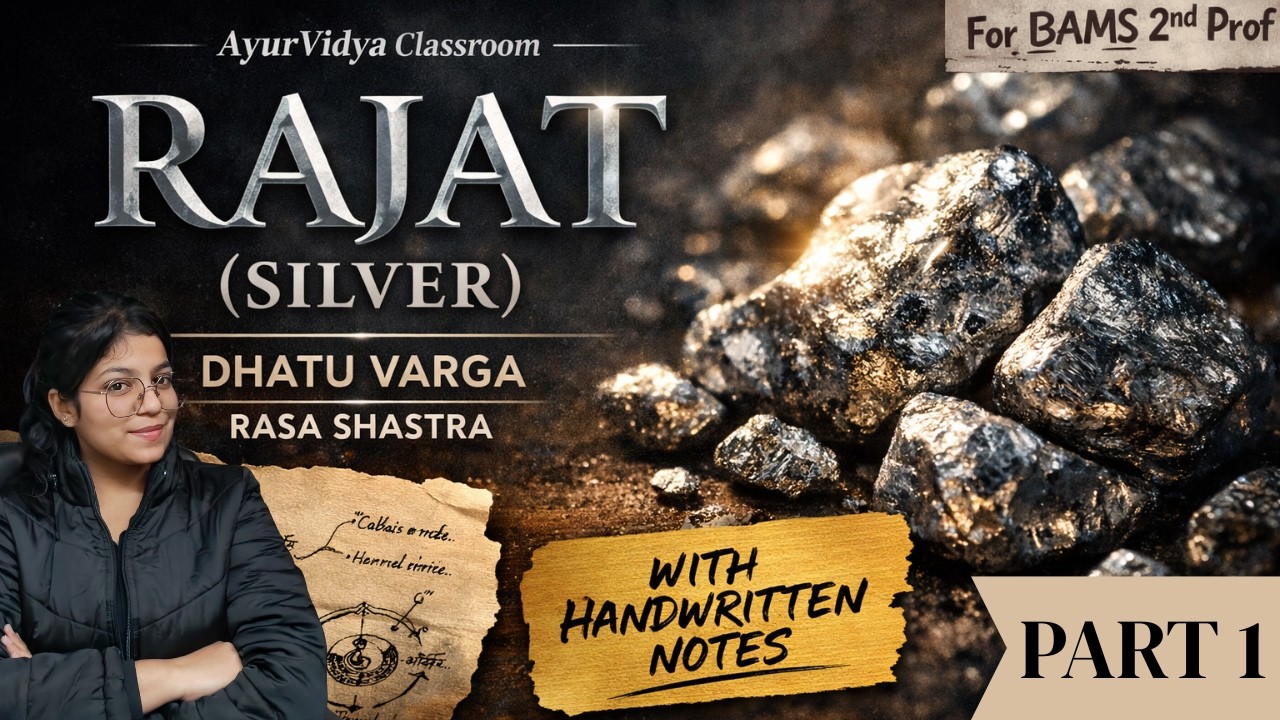 RAJAT | RASA SHASTRA | BAMS 2nd proff | AyurVidya #rasashastra #bams2ndproff #ayurveda