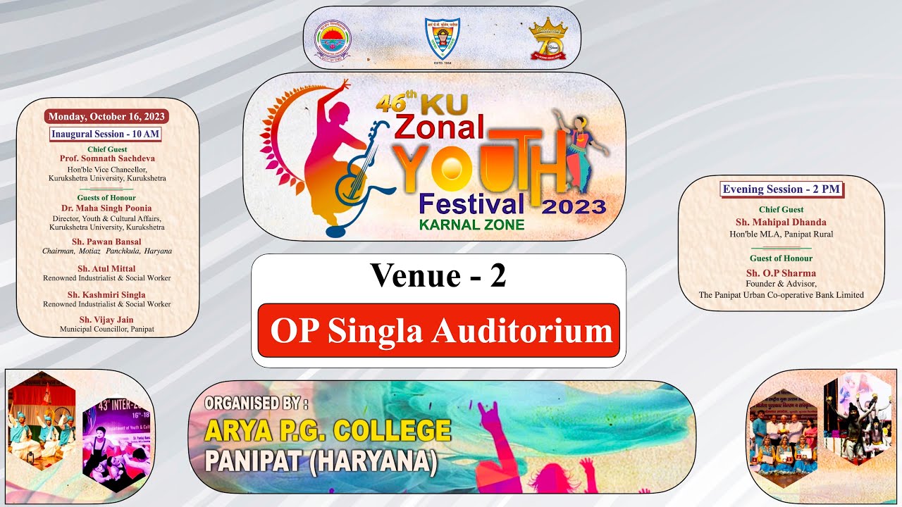 46th Zonal Youth Festival (KUK) Venue- 2 || O. P. Singla Auditorium ||  Day 1 ||