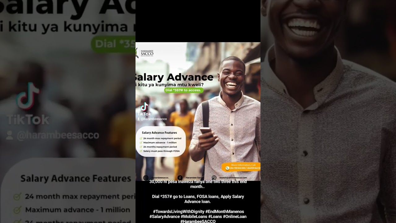 Dial *357#  Apply Salary Advance loan.  #TowardsLivingWithDignity#SalaryAdvance # #HarambeeSACCO