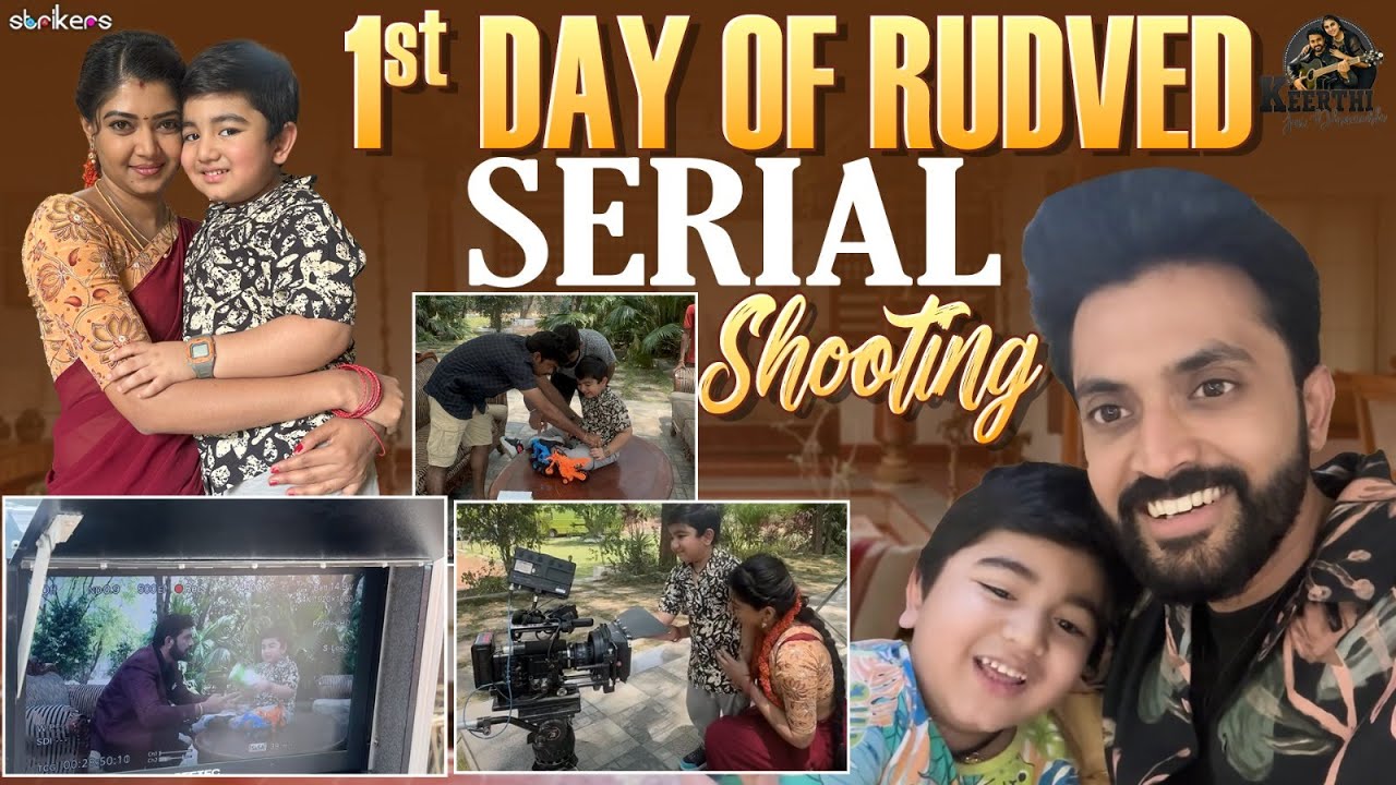 1st Day of Rudved Serial Shooting || Keerthi Jai Dhanush || Keerthi Vlogs || Strikers