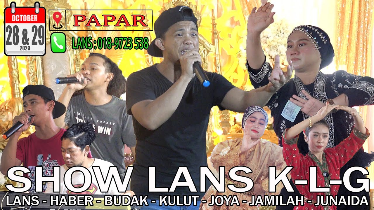 SHOW LANS KLG ( PAPAR 28&29 0CTOBER 2023 )