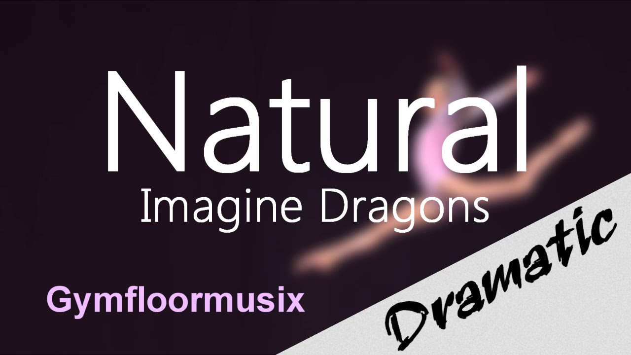 Natural by Imagine Dragons - Gymnastic Floor Music