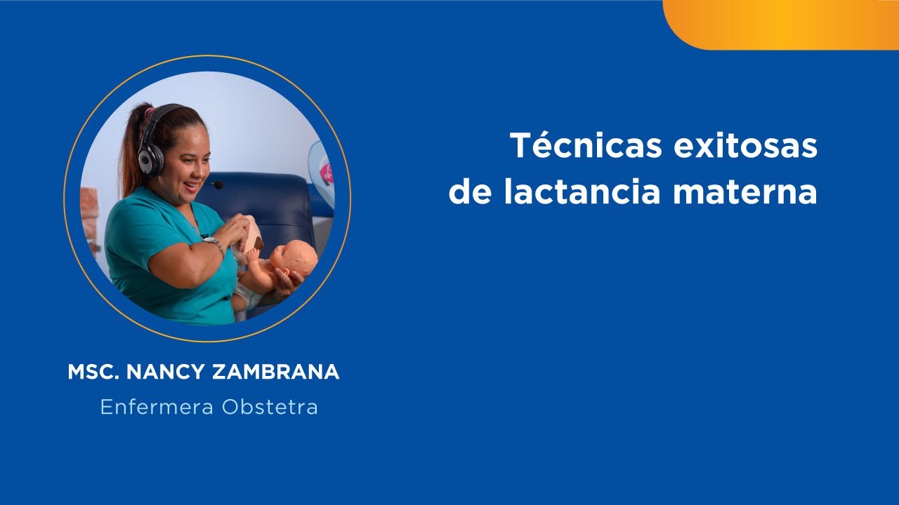 Webinar: Técnicas exitosas de la lactancia materna