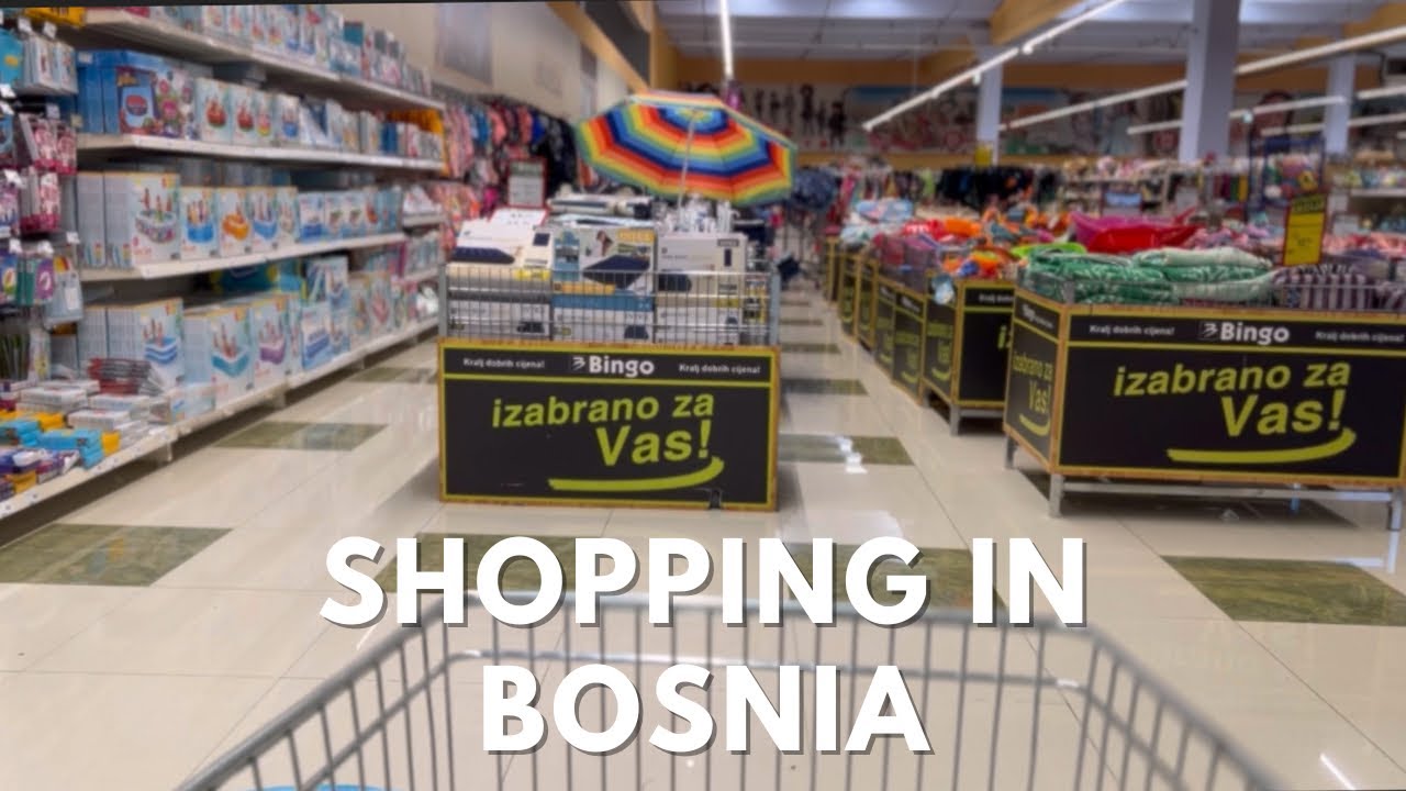 Come Shopping With Me In Bosnia & Herzegovina | Expat in Croatia