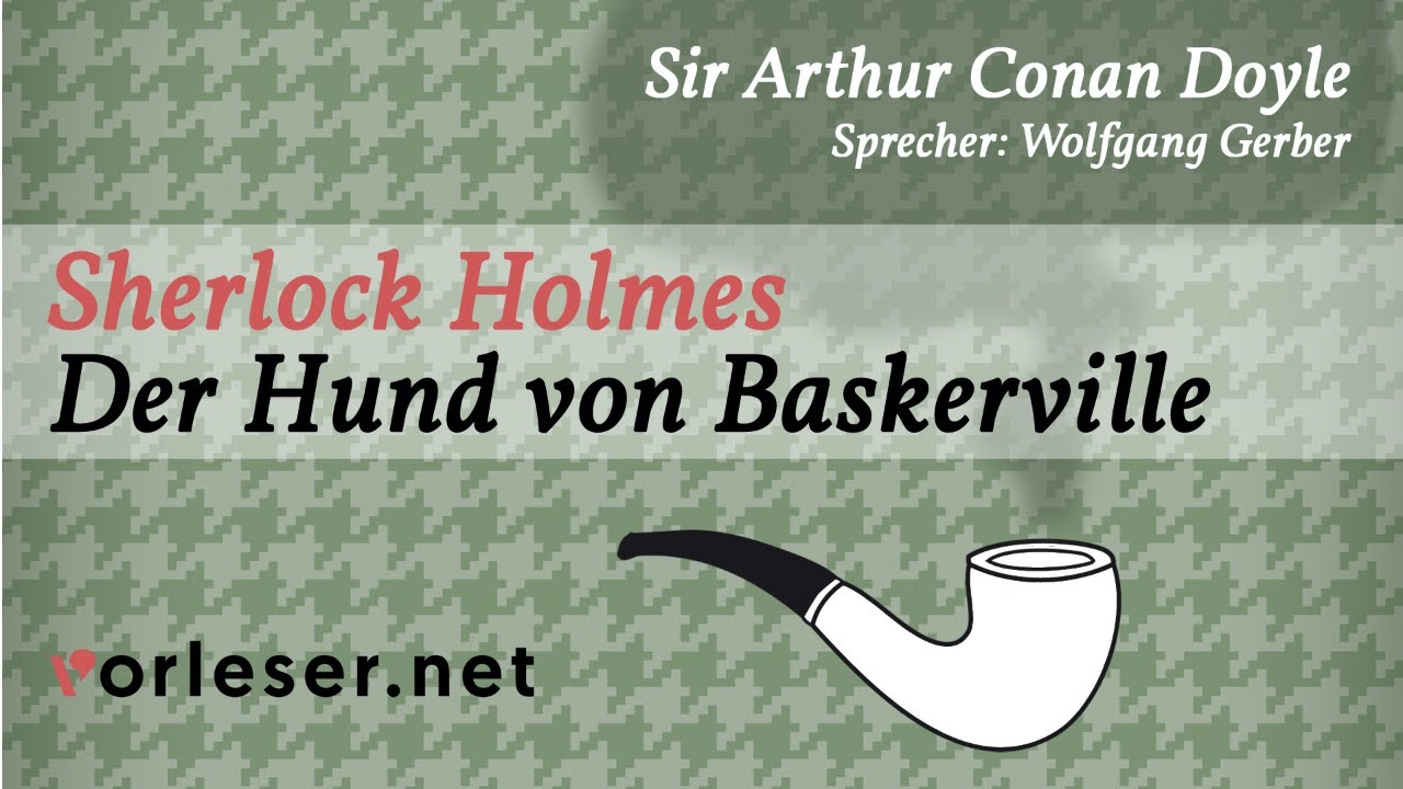 Sherlock Holmes: Der Hund von Baskerville | HÖRBUCH | AUDIOBOOK