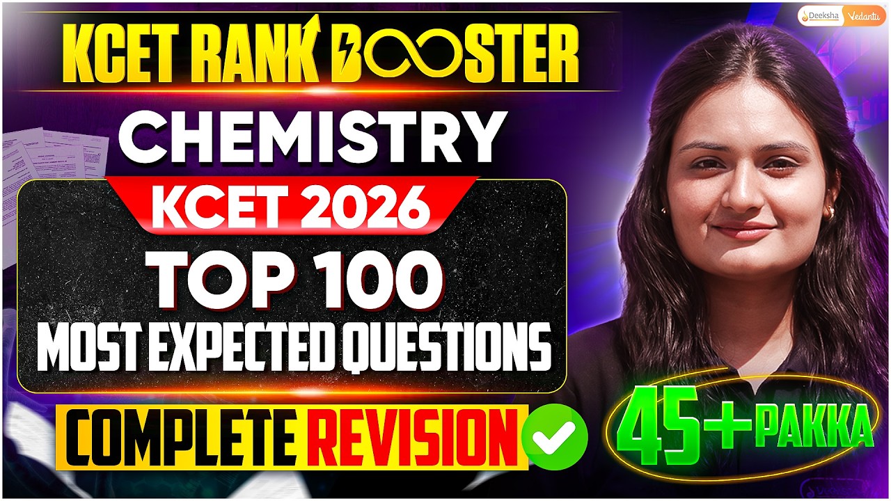 Top 100 Most Expected Questions For KCET Chemistry - Complete Revision | KCET Rank Booster Session 🚀