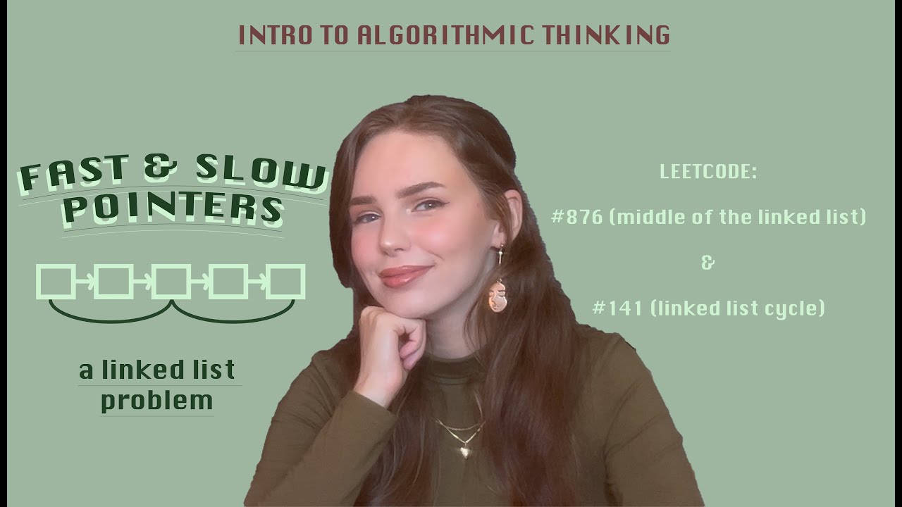 fast and slow pointer problems on leetCode (876 & 141)