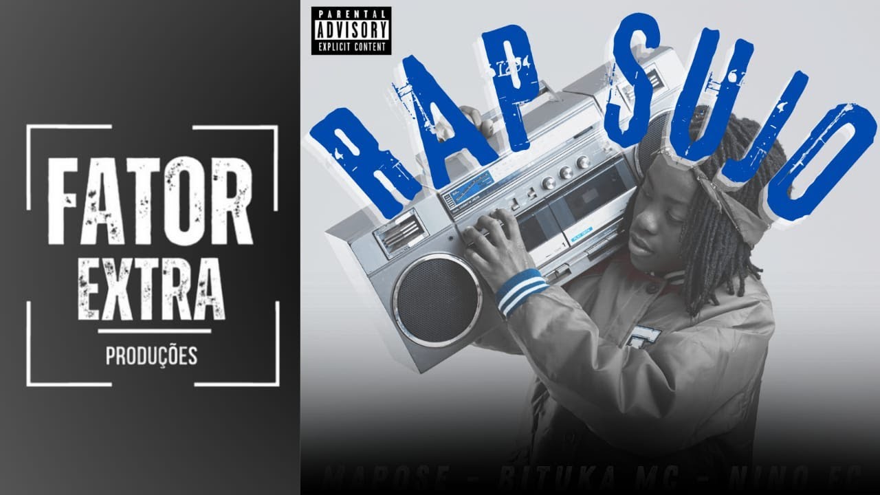 RAP SUJO - Mapose - Bituka Mc - Nino Fc - 7Muzi - Will Pen Of Gold (CONDUTOR X)