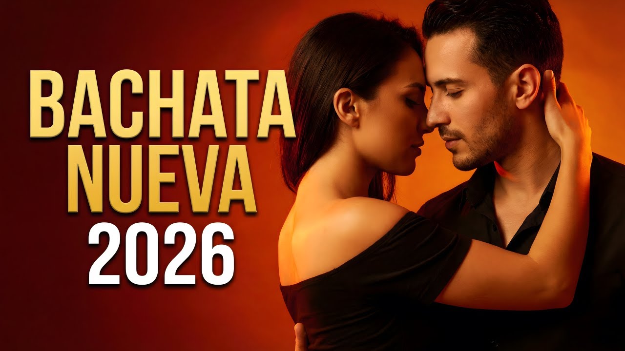 Bachata Mix 2026 Ritmo Lento | Bachata Para Relajarse