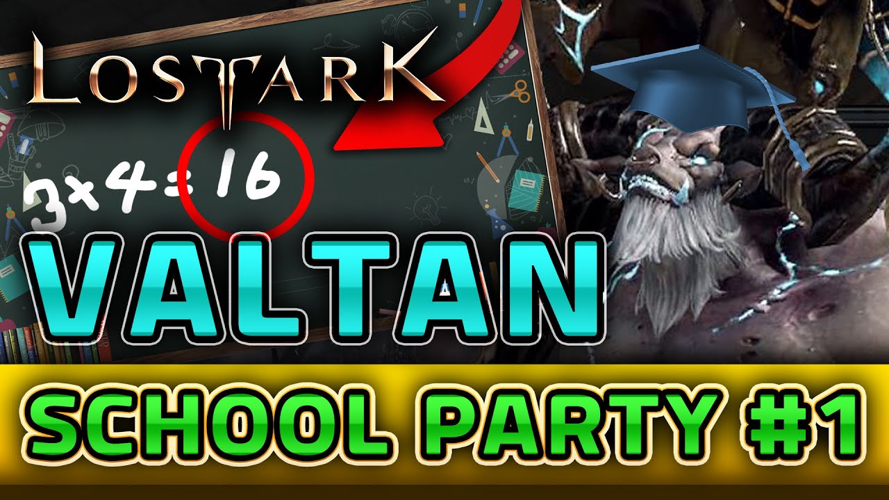 ATK Raid School Party - Valtan [Week 1]