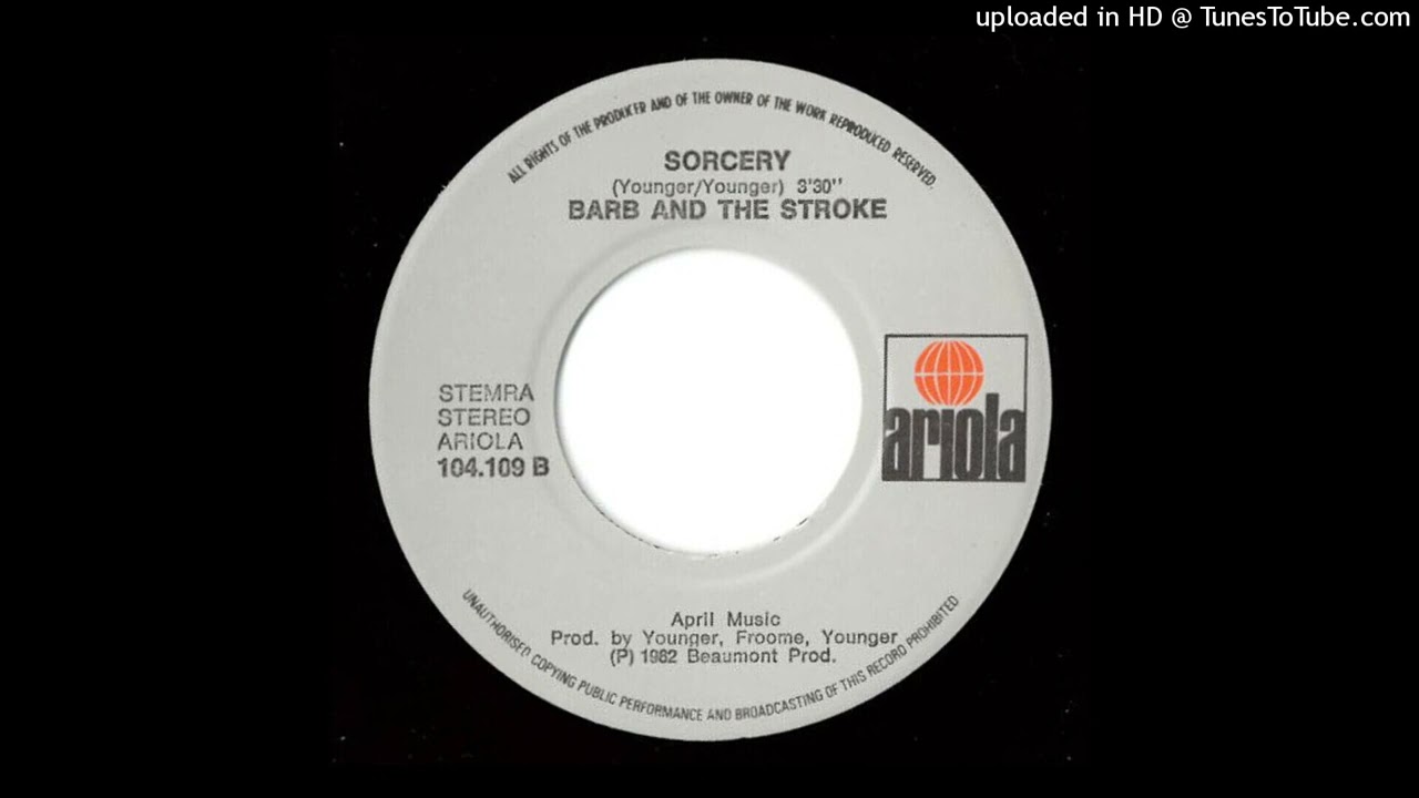 Barb And The Stroke - Sorcery (1982)