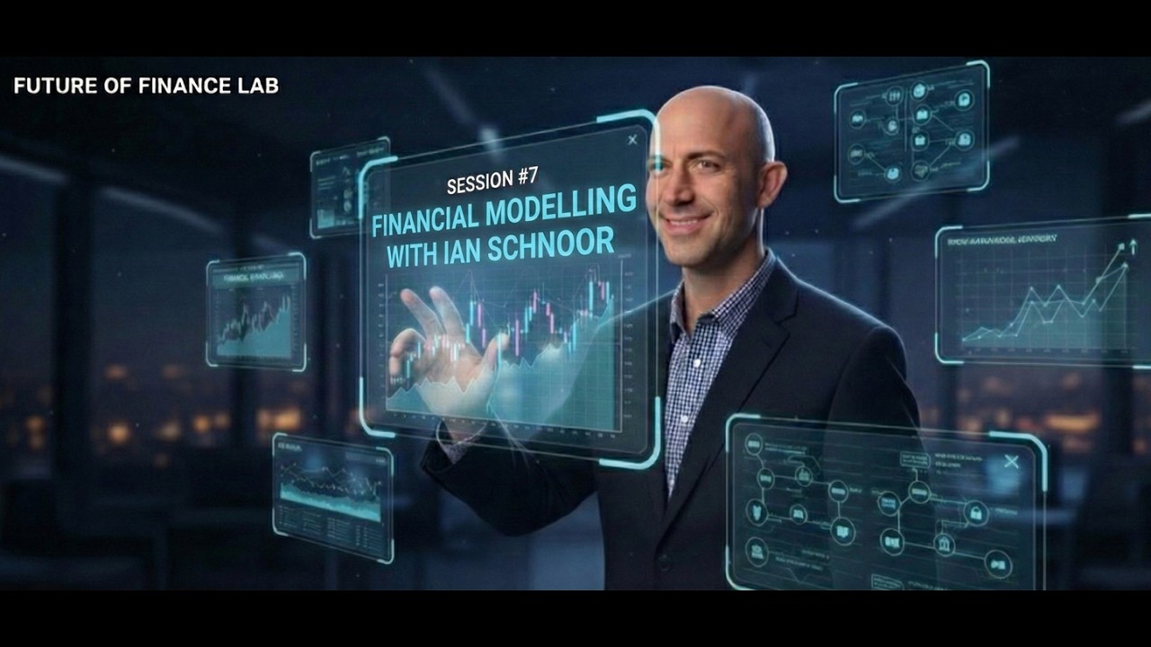 Future of Finance Lab - Session #7   Ian Schnoor on Financial Modelling AI and the Mod squad