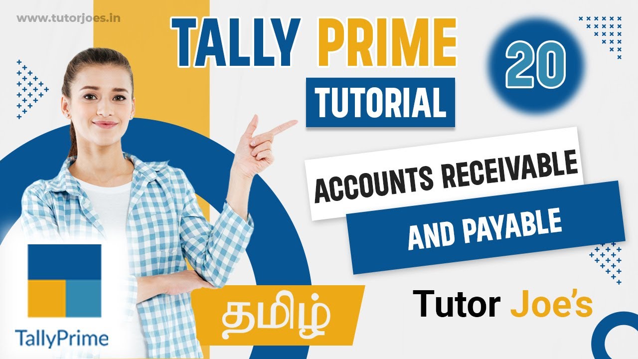 Optimizing Accounts Receivable and Payable in Tally Prime Tamil | Tutor Joes