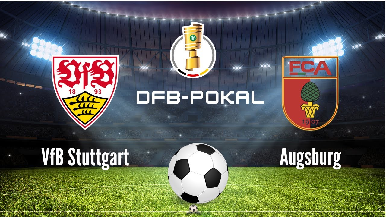 DFB-Pokal Quarter-final 2025 : VfB Stuttgart Vs Augsburg Match Moments