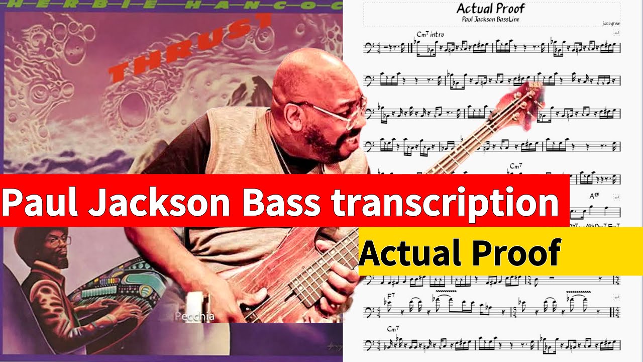 Paul Jackson Bass transcription | Actual Proof 5 chorus