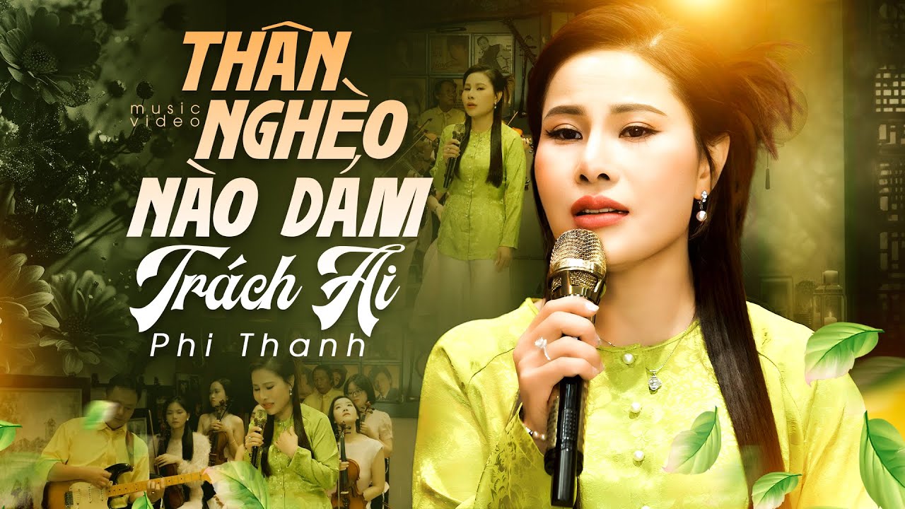 HIT MỚI CỰC HOT 🔥🔥 CỦA CA SĨ TRẺ SẦU CA PHÒNG TRÀ | THÂN NGHÈO NÀO DÁM TRÁCH AI - PHI THANH