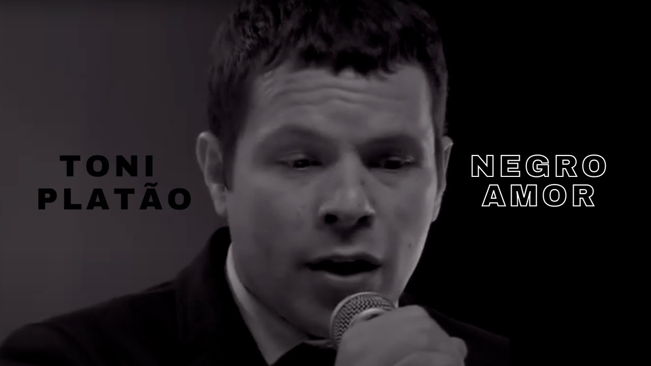Toni Platão -Negro amor - “it’s all over now, baby blue” Bob Dylan  [Direção geral Gringo Cardia]