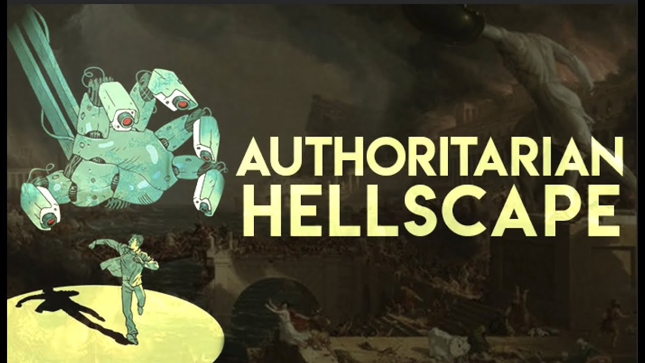 Authoritarian Hellscape | reallygraceful