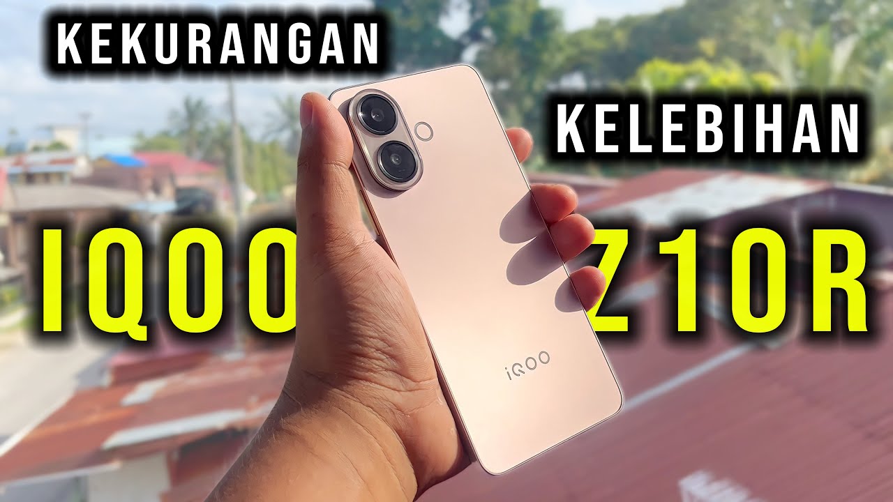 Kelebihan & Kekurangan IQOO Z10R  | Tonton Sebelum Membeli HP ini !