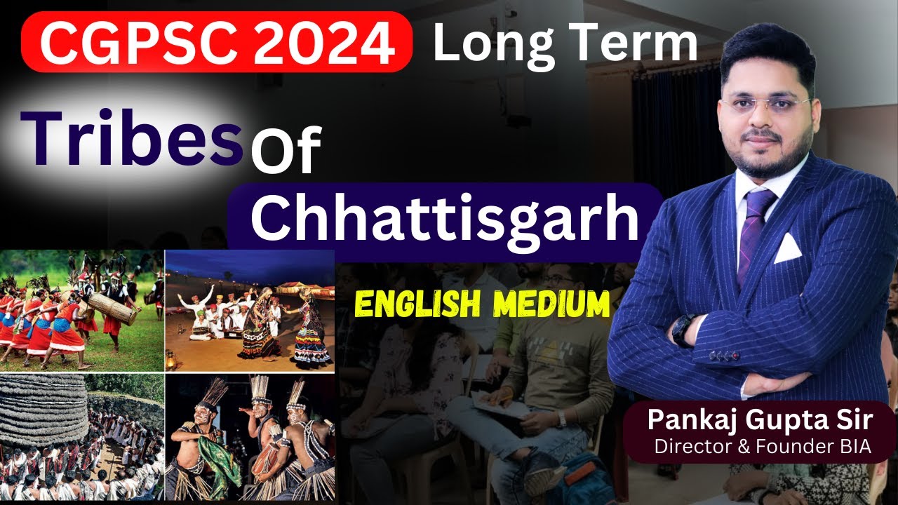 CGPSC 2024 I ENGLISH MEDIUM I TRIBES  OF CHHATTISGARH
