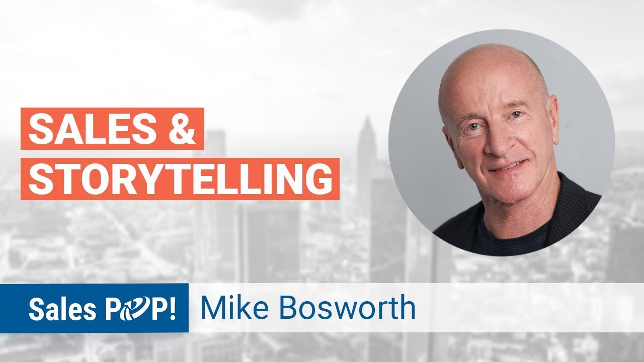 Sales & Storytelling with Mike Bosworth | Sales Expert Insight Series