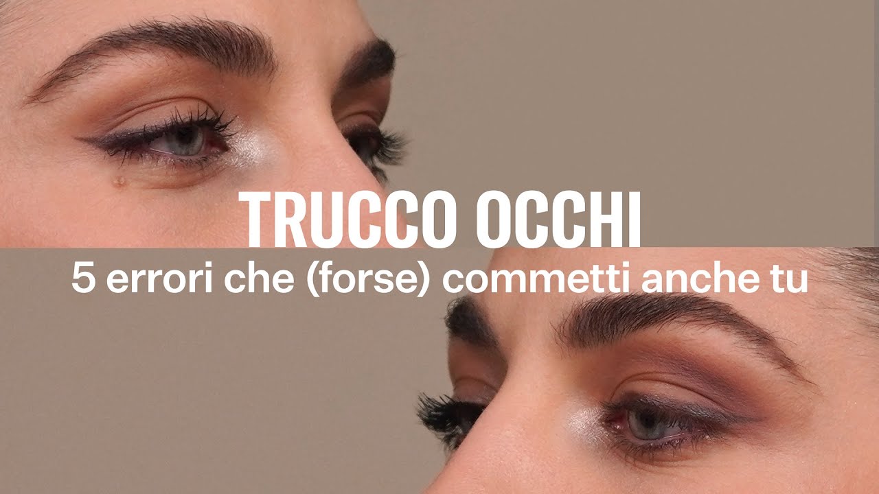5 Errori che rovinano il tuo TRUCCO OCCHI (e come evitarli!)