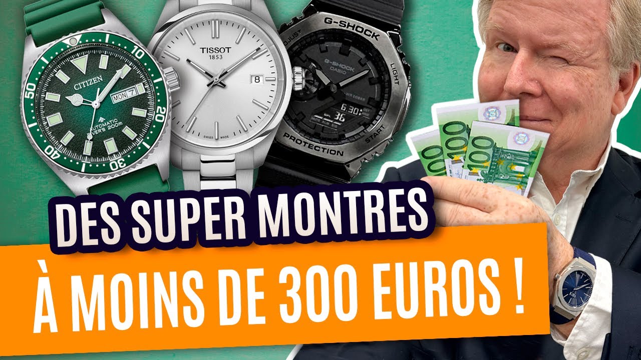 Vous cherchez une belle montre &agrave; moins de 300 euros ? Voici quelques id&eacute;es int&eacute;ressantes...